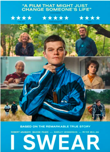 I Swear (15) – Thursday 28th May