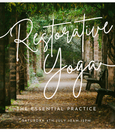 RESTORATIVE YOGA 4th July 2026 10.00 – 12.00